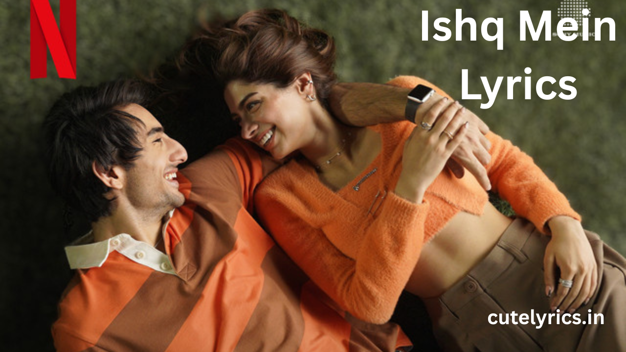 Ishq Mein Lyrics || Nadaaniyan || Khushi K, Ibrahim K || Sachin-Jigar