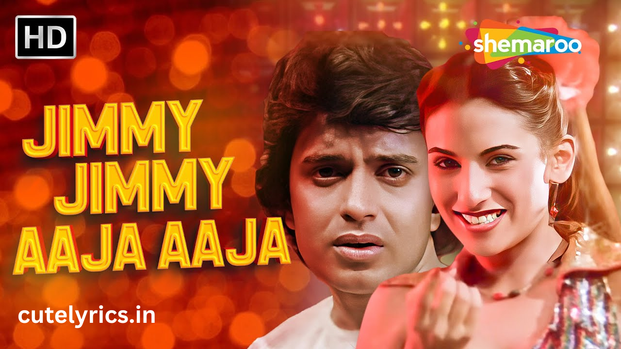 Jimmy Jimmy Jimmy Aaja Lyrics || Disco Dancer || Mithun Chakraborty, Kim, Kalpana Iyer